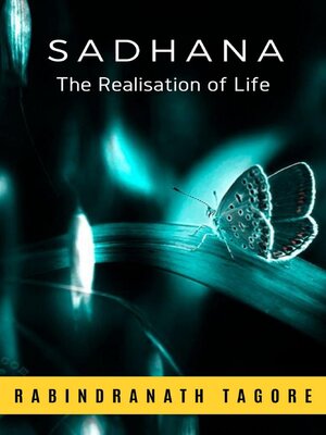 cover image of Sadhana, the Realisation of Life